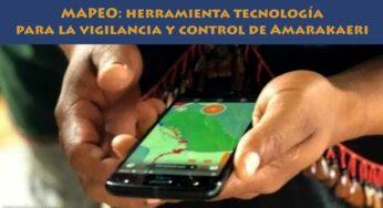 MAPEO: herramienta tecnológica para la vigilancia y control de la Reserva Comunal Amarakaeri