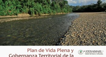 Plan de Vida Plena y Gobernanza Territorial de la Comunidad Nativa Puerto Luz – Pueblo Harakbut