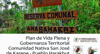 Plan de Vida Plena y Gobernanza Territorial Comunidad Nativa San José de Karene