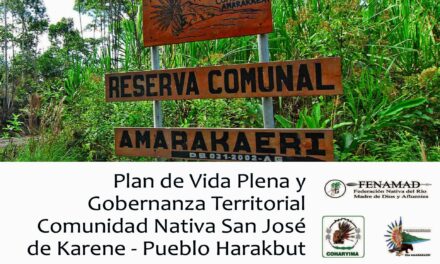 Plan de Vida Plena y Gobernanza Territorial Comunidad Nativa San José de Karene