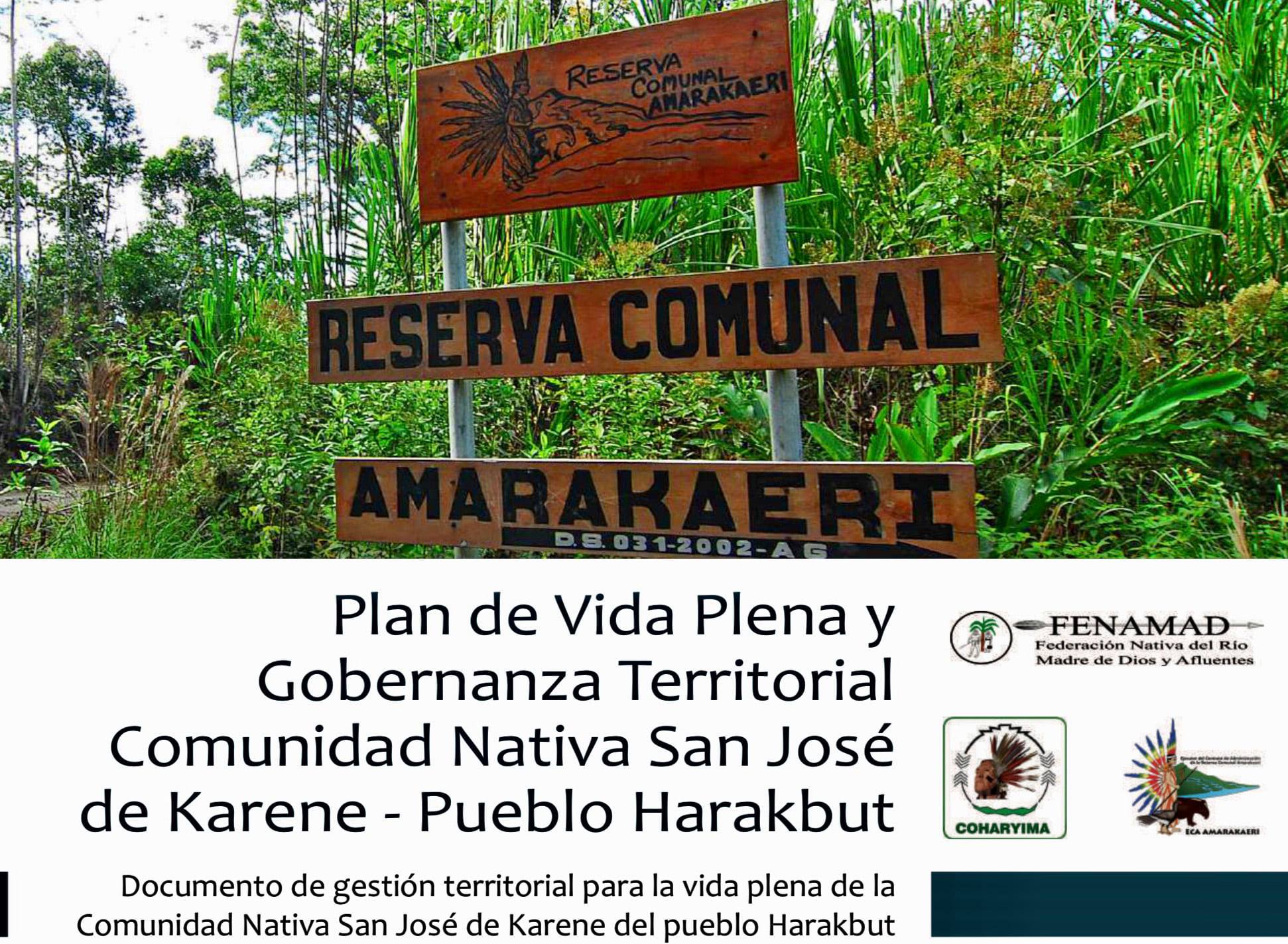 Plan de Vida Plena y Gobernanza Territorial Comunidad Nativa San José de Karene